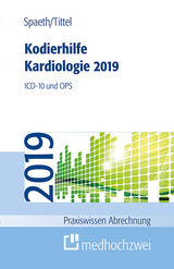 Kodierhilfe Kardiologie 2019 - Christoph Spaeth, Claudia Tittel