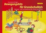 Bewegungshits für Grundschulkids - Constanze Grüger