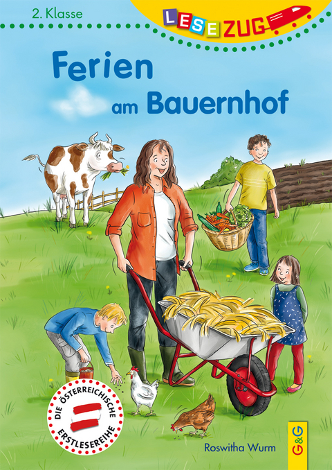 LESEZUG/2. Klasse: Ferien am Bauernhof - Roswitha Wurm