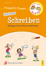 Lernen mit Teo und Tia – Ich lerne Schreiben – Kindergarten/Vorschule - Claudia Haider