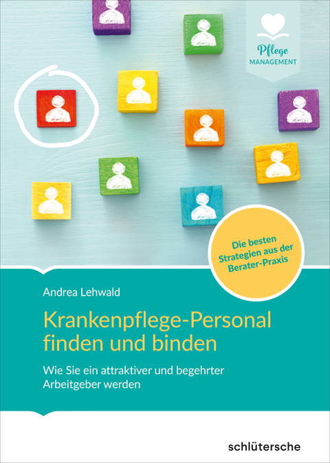 Krankenpflege-Personal finden und binden - Andrea Lehwald