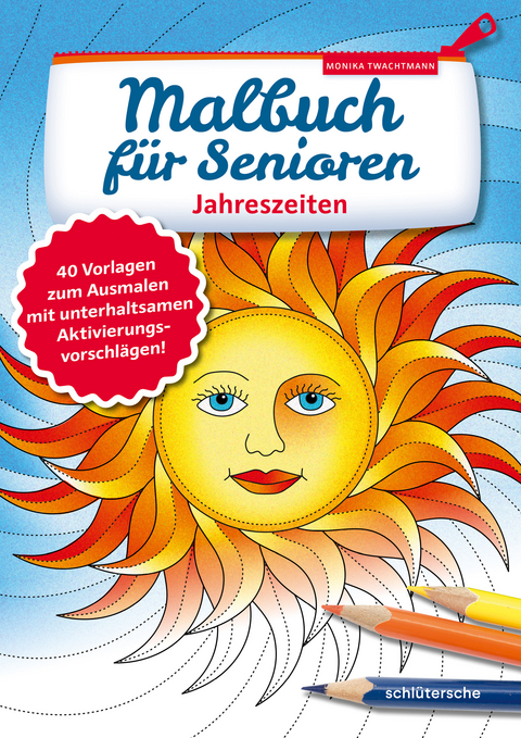 Malbuch für Senioren. Jahreszeiten - Monika Twachtmann