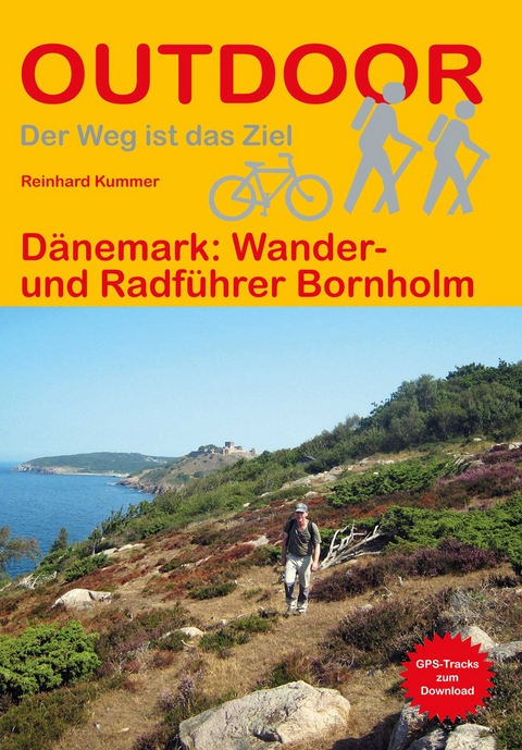 Dänemark: Wander- und Radführer Bornholm - Reinhard Kummer