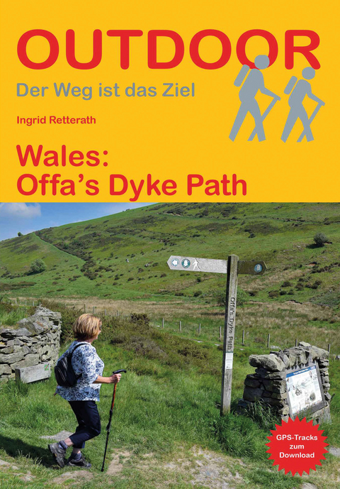 Wales: Offa's Dyke Path - Ingrid Retterath