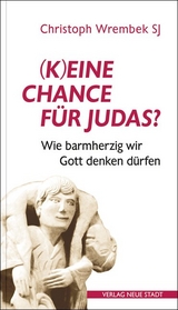 (K)eine Chance für Judas? - Christoph Wrembek