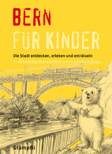 Bern für Kinder - Martina Frei-Nägeli, Michael Sahli