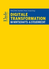 Digitale Transformation im Wirtschafts- & Steuerrecht - 