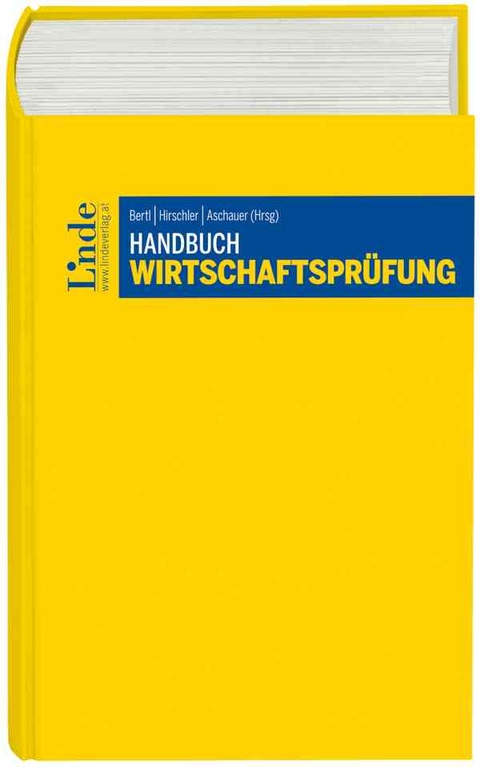 Handbuch Wirtschaftsprüfung - Ewald Aschauer, Christoph Achzet, Stefanie Baumgartner, Gregor Benesch, Leonhardt Lindbauer, Annette Köll, Klemens Eiter, Robert Kert, Gerhard Marterbauer, Susanne Kalss, Karl Fuchs, Helmut Kerschbaumer, Markus Dellinger, Peter Bartos, Romuald Bertl, Anton Egger, Klaus Hirschler, Eva Eberhartinger, Michael Holoubek, Christoph Fröhlich, Thomas Haberer, Roland Macho, Werner Gedlicka, Martin Gelter, Stephan Frotz, René Berger, Werner Braun, Rupert Brix, Lukas Diem, Kevin Dix, Severin Eisl, Ralf Ewert, Katharina Geweßler, Sabine Gutschik, Niklas Hanusch, Michael Heilegger, Peter Hofbauer, Elisabeth Höltschl, Christa Janhsen, Christopher Kahl, Erich Kandler, Julia Karglmayer, Hubert Kreuch, Marieluise Krimmel, Wolfgang Laserer, Patrick Leyrer, Kai-Uwe Marten, Eginhard Karl, Boris Kasapovic, Marainer Jeschke, Christian Ludwig, Andreas Patzak, Verena Nitschinger, Christina Neumayer, Alexander Riedel, Manuel Schallar, Christian Pajer, Jakob Pawlowsky, Stephan Pichler, Markus Ramoser, Werner Prenner, Gerhard Prachner, Gerhard Posautz, Robert Reiter, Gunther Reimoser, Stefanie Schinnerl, Thomas Schaffer, Anna Rossoll, Friedrich Rödler, Günter Riegler, Marius Richter, Sandra Resch, Gerhard Schwartz, Georg Steinböck, Erich Sorli, Christian Steiner, Gerald Varga, Margit Topf, Daniela Wolf, Thomas Wenger, Maria Vrba, Susanne Zach, Matthias Petutschnig, Stéphanie Mittelbach-Hörmanseder, Aslan Milla, Elisabeth Riener-Micheler, Christian Riegler, Christian Nowotny, Roman Rohatschek, Beatrix Pausz, Anton Schmidl, Maximilian Schreyvogl, Victor Purtscher, Regina Reiter, Gerald Müller, Christian Sikora, Georg Weinberger, Stefan Uher, Philipp Rath, Christoph Zimmel, Sylvester Odiase