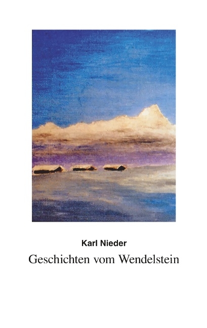 Geschichten vom Wendelstein - Karl Nieder