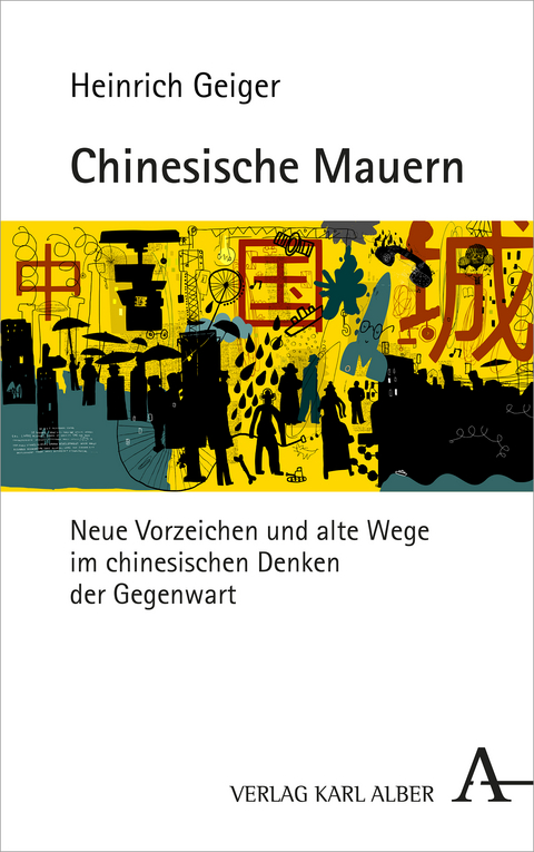 Chinesische Mauern - Heinrich Geiger