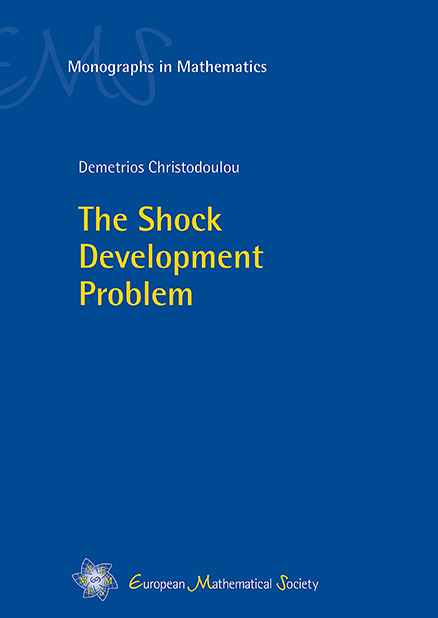 The Shock Development Problem - Demetrios Christodoulou