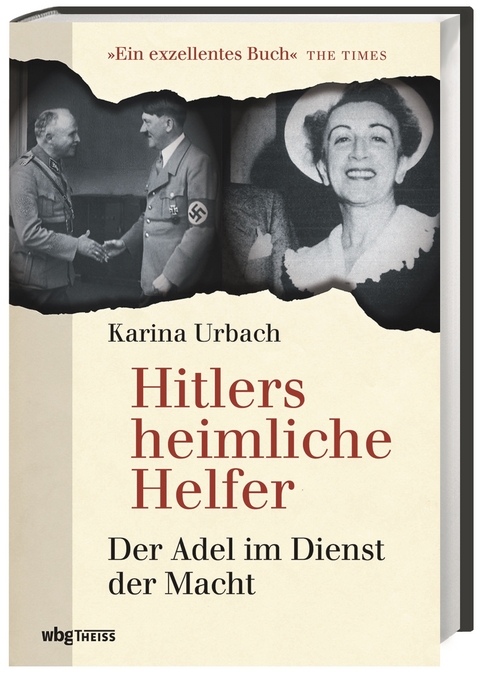 Hitlers heimliche Helfer - Karina Urbach