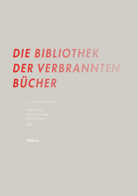 Die Bibliothek der verbrannten Bücher - 