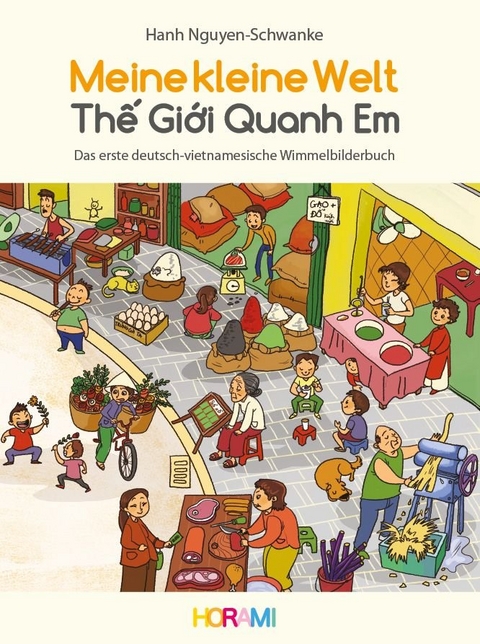 Meine kleine Welt - Thế Giới Quanh Em - Hanh Nguyen-Schwanke