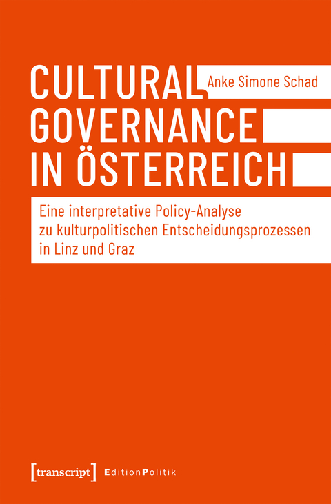 Cultural Governance in Österreich - Anke Schad-Spindler