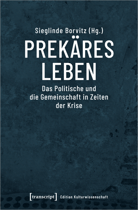 Prekäres Leben - 