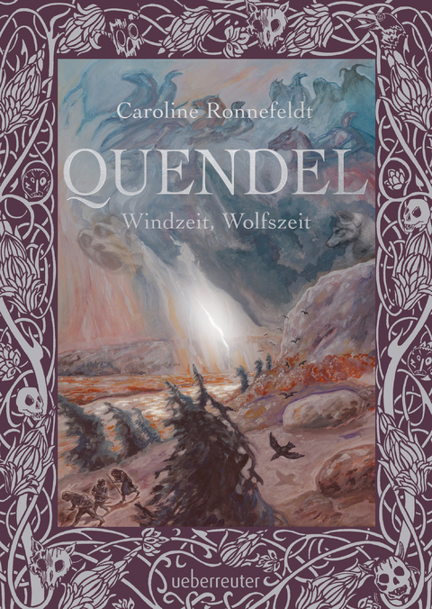 Quendel - Windzeit, Wolfszeit (Quendel, Bd. 2) - Caroline Ronnefeldt