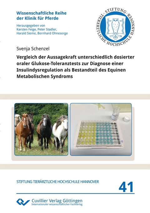 Vergleich der Aussagekraft unterschiedlich dosierter oraler Glukose-Toleranztests zur Diagnose einer Insulindysregulation als Bestandteil des Equinen Metabolischen Syndroms - Svenja Schenzel