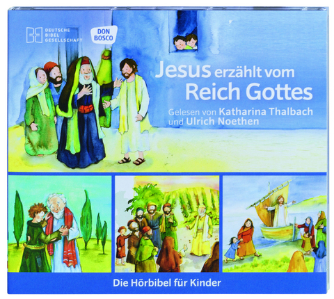 Jesus erzählt vom Reich Gottes - 