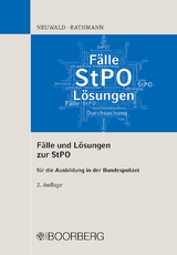 Fälle und Lösungen zur StPO - Nils Neuwald, Elisabeth Rathmann