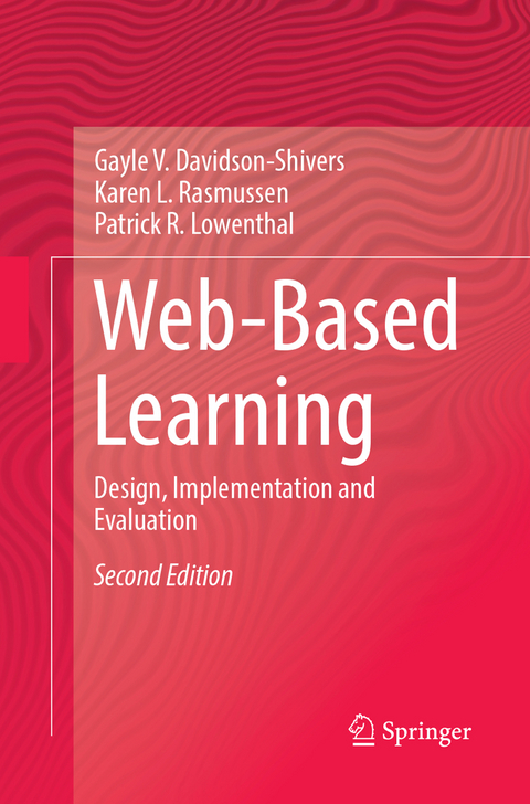 Web-Based Learning - Gayle V. Davidson-Shivers, Karen L. Rasmussen, Patrick R. Lowenthal