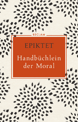 Handbüchlein der Moral -  Epiktet