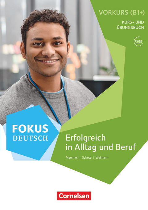 Fokus Deutsch - Allgemeine Ausgabe - B1+ - Joachim Schote, Gunther Weimann, Dieter Maenner