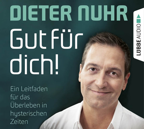 Gut für dich! - Dieter Nuhr