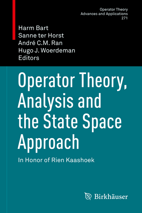 Operator Theory, Analysis and the State Space Approach - 