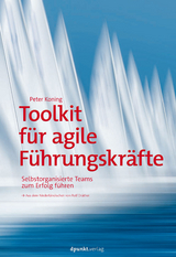 Toolkit für agile Führungskräfte - Peter Koning