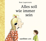 Alles soll wie immer sein - Rose Lagercrantz