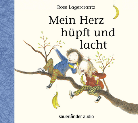 Mein Herz hüpft und lacht - Rose Lagercrantz