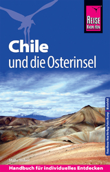 Reise Know-How Reiseführer Chile und die Osterinsel - Sieber, Malte