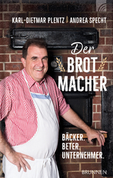 Der Brotmacher - Karl-Dietmar Plentz, Andrea Specht