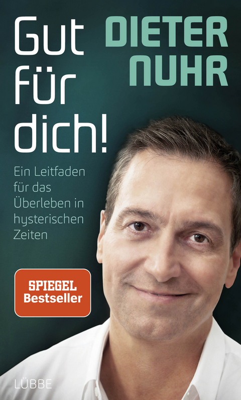 Gut für dich! - Dieter Nuhr