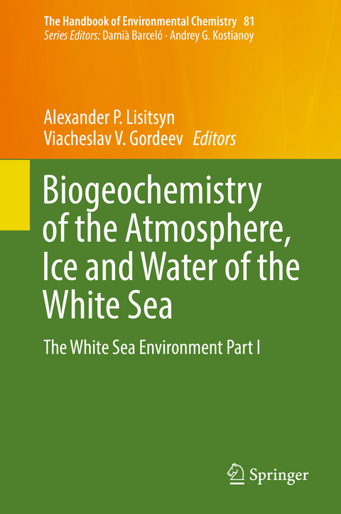 Biogeochemistry of the Atmosphere, Ice and Water of the White Sea - 