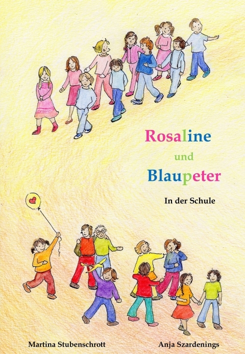 Rosaline und Blaupeter - Martina Stubenschrott