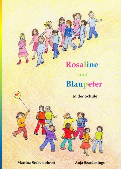 Rosaline und Blaupeter - Martina Stubenschrott