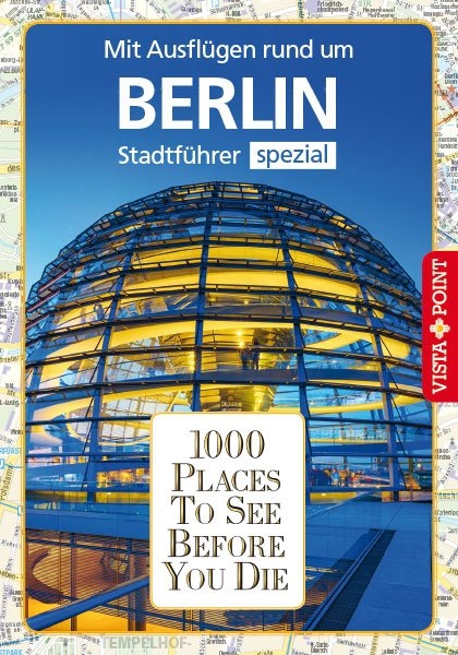 1000 Places To See Before You Die - Niklas Bode, Ortrun Egelkraut