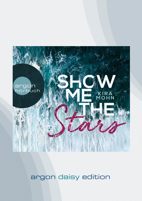 Show me the stars (DAISY Edition) - Kira Mohn