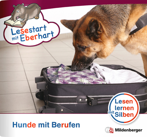 Lesestart mit Eberhart: Hunde mit Berufen - Nicole Brandau, Stefanie Drecktrah