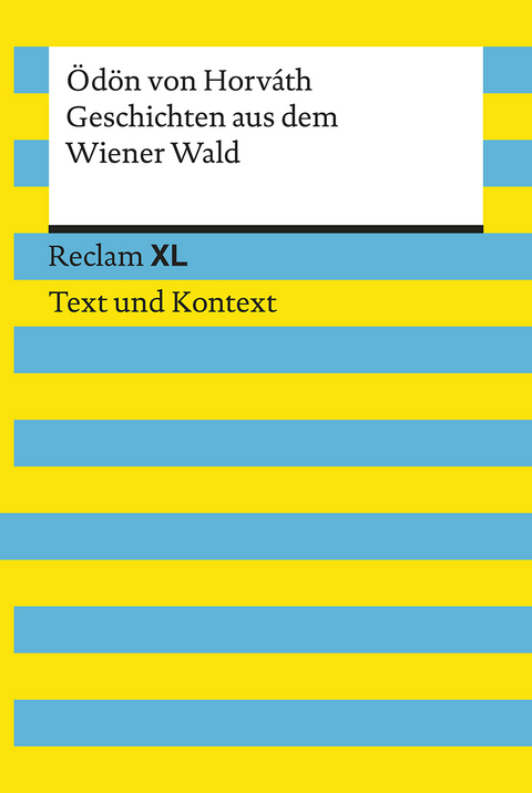 Geschichten aus dem Wiener Wald. Textausgabe mit Kommentar und Materialien - Ödön von Horváth