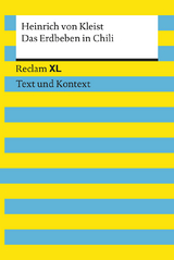 Das Erdbeben in Chili. Textausgabe mit Kommentar und Materialien - Heinrich von Kleist