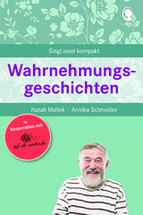 Wahrnehmungsgeschichten. Gedächtnistraining und Beschäftigungen für Senioren. Auch mit Demenz. Ratgeber - Natali Mallek, Annika Schneider