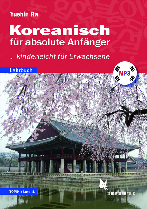 Koreanisch für absolute Anfänger - Yushin Ra