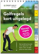 Golfregels kort uitgelegd - Ton-That, Yves C.