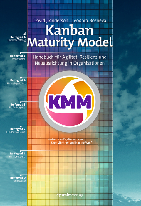 Kanban Maturity Model - David J. Anderson, Teodora Bozheva