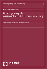 Gesetzgebung als wissenschaftliche Herausforderung - Kloepfer, Michael