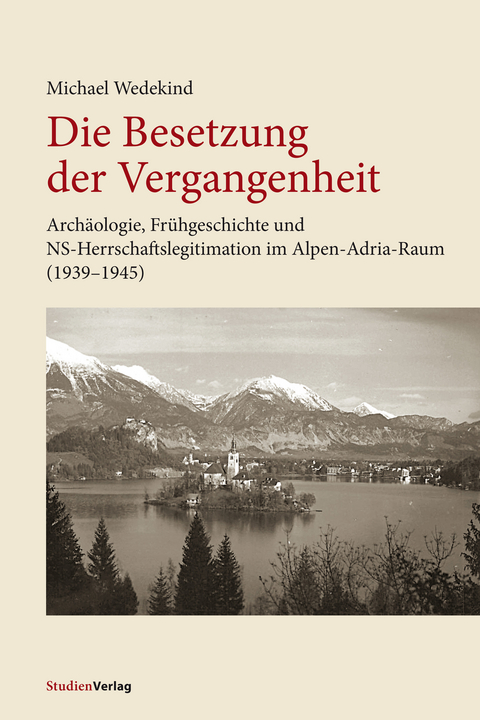 Die Besetzung der Vergangenheit - Michael Wedekind