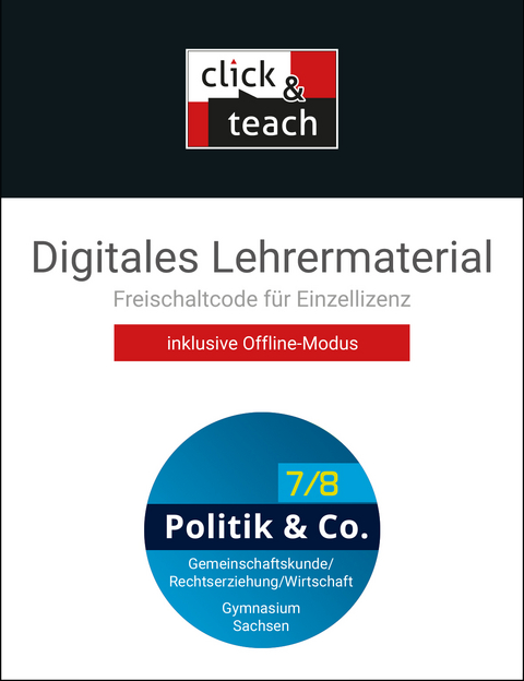 Politik & Co. – Sachsen / Politik & Co. SN click & teach 7/8 Box - Dimitrios Kalpakidis, Gritt Oertel-Sperling, Jana Windisch